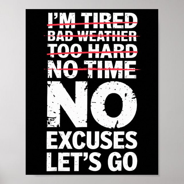 BodyBuilder Funny No Excuses Låt oss Go Gym Humor  Poster (Framsidan)