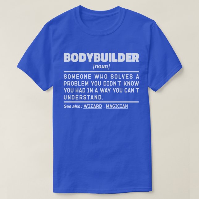 BodyBuilder Noun Definition Fitness Älskare Workou T Shirt (Design framsida)