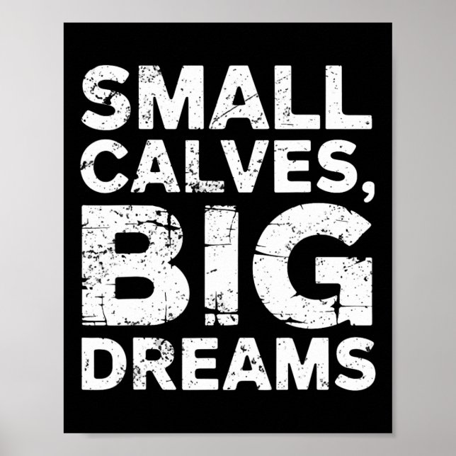 BodyBuilder Small Calves Big Dreams Funny Gym Humo Poster (Framsidan)