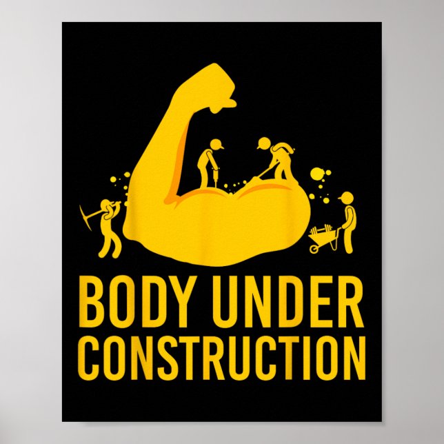 Bodybuilding body under Construction Funny Gym Bod Poster (Framsidan)