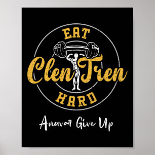 Bodybuilding Eat Clen Tren Hard Anavar Ge Up - G Poster