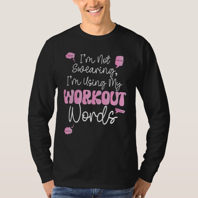 Bodybuilding funny Im Svear inte Im med mitt arbet T Shirt (Framsida)