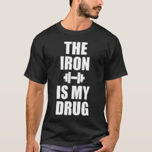 Bodybuilding Gym Motivation - Järn är mitt läkemed Tee