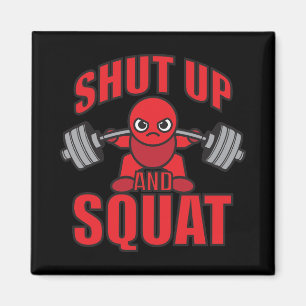Bodybuilding - Håll käften och Squat - Kawaii Leg Magnet