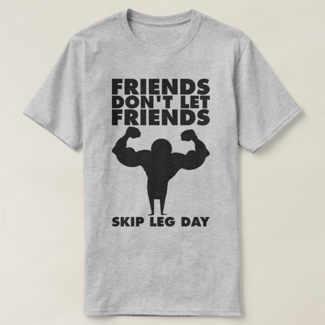 Bodybuilding - Hoppa inte över blydagen - Squat T-shirt (Design framsida)