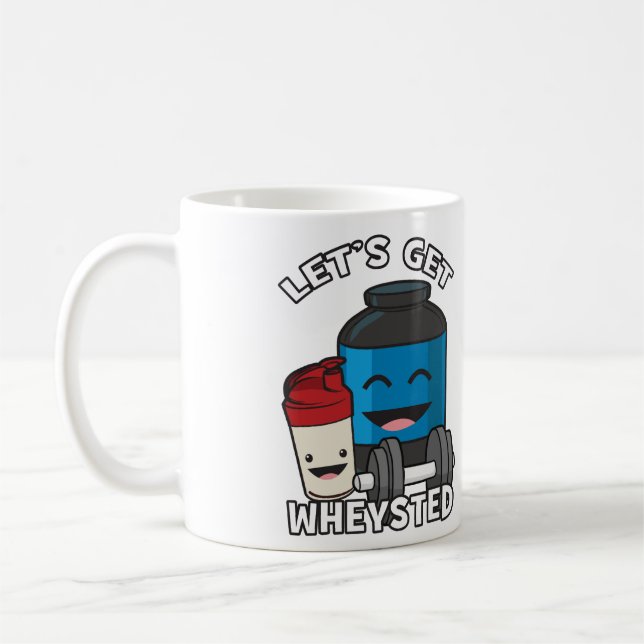 Bodybuilding Humor - Låt oss Hämta Wheysted Kaffemugg (Vänster)