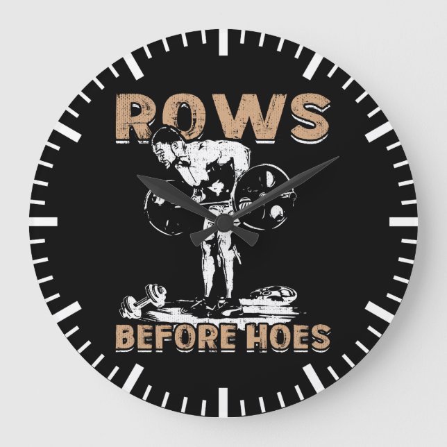 Bodybuilding Humor - Rows before Hoes - Novelty Stor Klocka (Framsida)