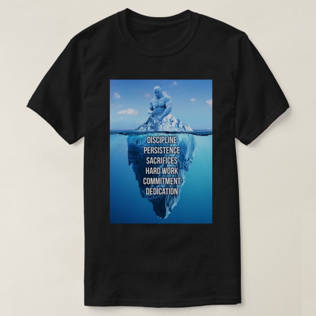 Bodybuilding Iceberg Sculpture Motivational T Shirt (Design framsida)
