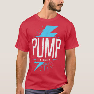 Bodybuilding Pump Workout Muscle Cover Gym Fitness T Shirt