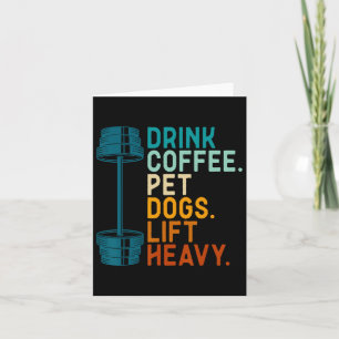 Bodybuilding Weightlyftande Drink Coffee Pet Hunda Kort