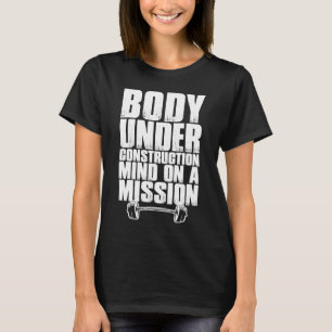 Bodybuilding Workout Quote Weightlift Exercise T Shirt