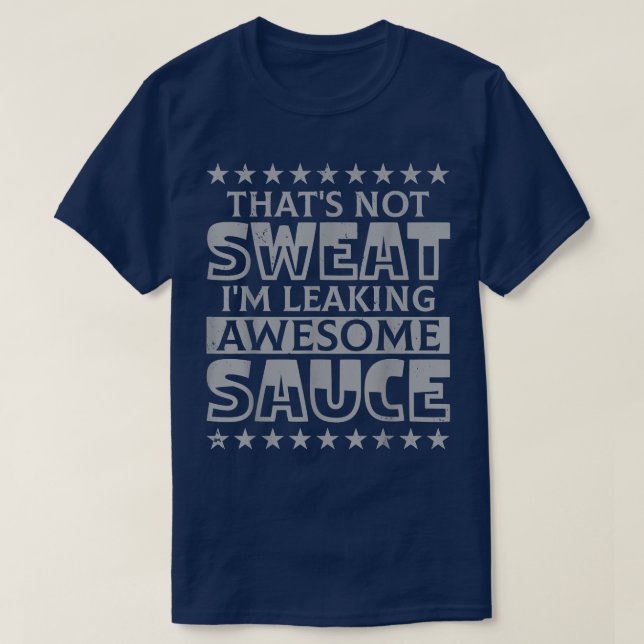 Bodybuilding Workout Sweat Sauce Personal Trainer T Shirt (Design framsida)