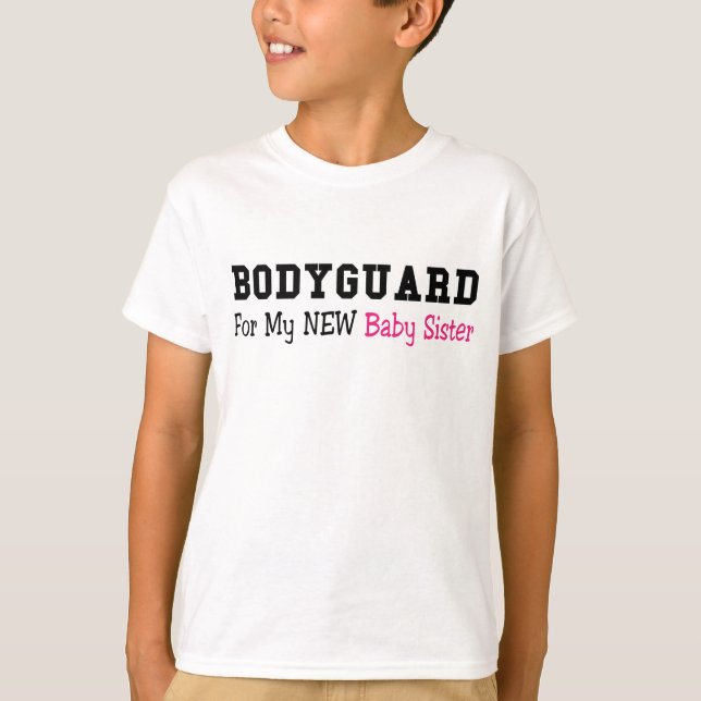Bodyvakt för min Nyfödd bebis-syster T-Shirt (Framsida)