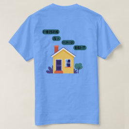 Boende är en mänsklig rättighet t shirt