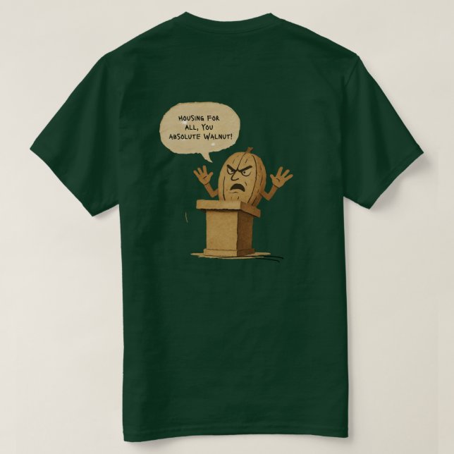 Boende för alla, din absoluta nöt! t shirt (Design baksida)