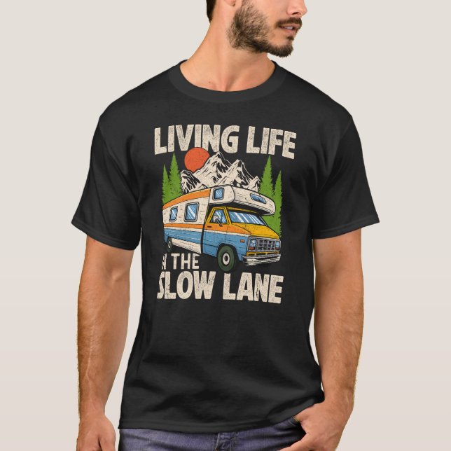 Boende på långdistansmotorhem t shirt (Framsida)