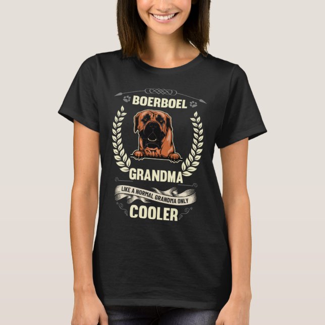 Boerboel Grandma Like A Normal Grandma Only Cooler T Shirt (Framsida)