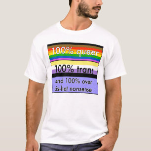 Bög nonbinary trans., och över cishetnonsens t shirt