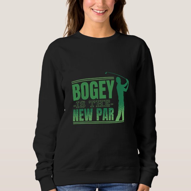 Bogey is the new par golf t shirt (Framsida)