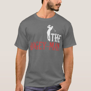 Bogeyman Golf Player Golfer Jokes Golfing 1 T Shirt