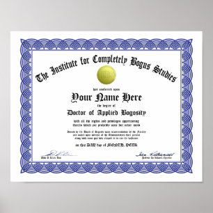 Bogus doktoratcertifikat - applicerade Bogosity Poster