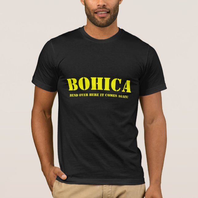 BOHICA T SHIRT (Framsida)