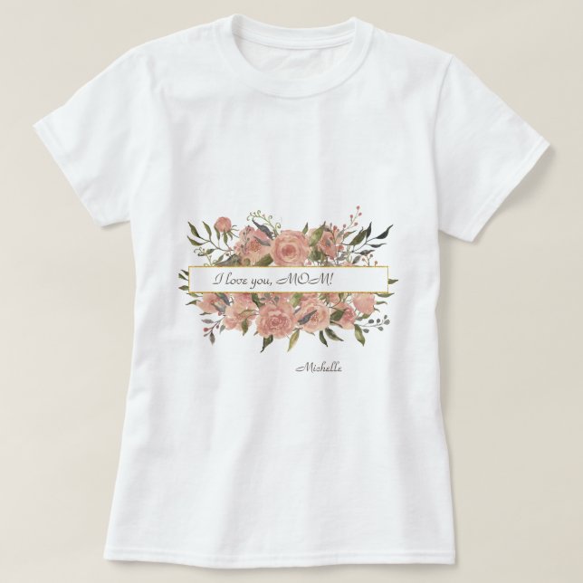 Böhmen Blommigt I kärlek dig, MAMMA Mors dag T Shirt (Design framsida)