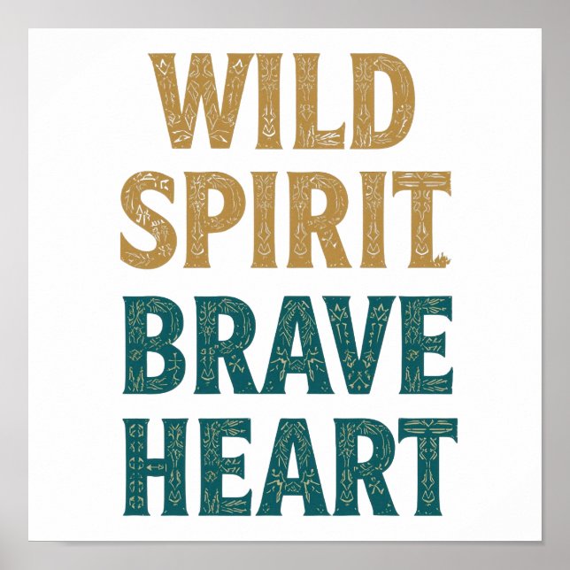 Boho Adventure Wild Spirit Brave Heart Poster (Framsidan)