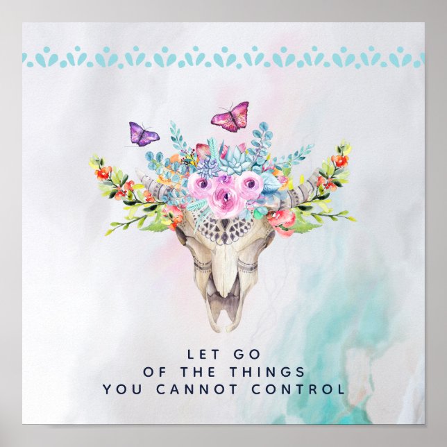 Boho Animal Skull Inspirational Quote Let Go Poster (Framsidan)