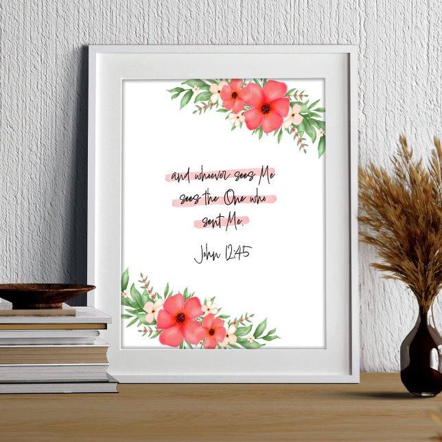 Boho Blommigt Christian Bible Verse John 12:45 Poster (Skapare uppladdad)