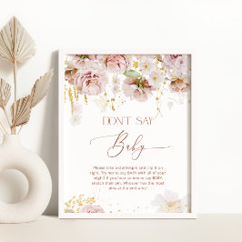 Boho blommigt Säg inte att baby-spelet Poster