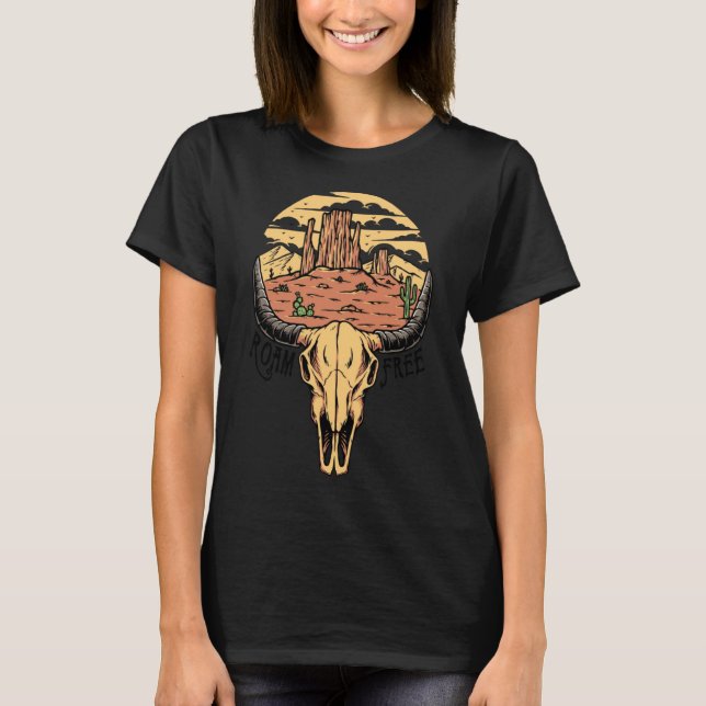 Boho Bull Skull Desert Sunset Roam Free Westernare T Shirt (Framsida)