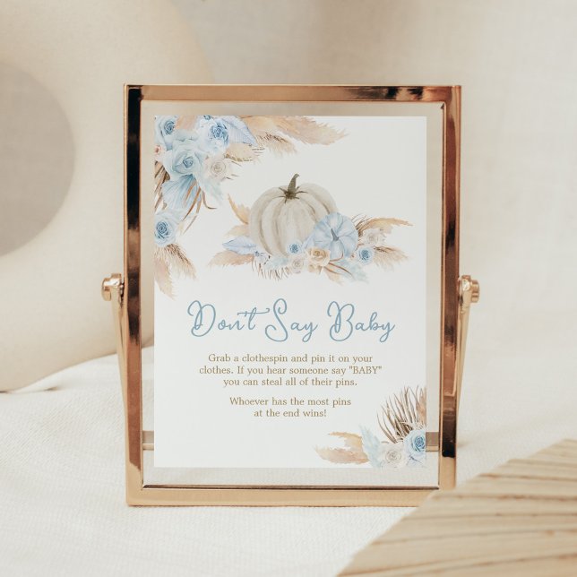 Boho Dusty Blue Pumpkin Baby Shower Säg inte Baby Poster (Boy Little Pumpkin Baby Shower Don't Say Baby Sign)