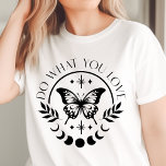 Boho gör vad du Kärlekar fjärilsmotivation T Shirt<br><div class="desc">Inspire dig själv och andra med den här vackra boho-inspirerade skjortan "Do What You Kärlek". Med en fet fjäril omgiven av crescerande måne, stjärnor och bladaccenter uppmuntrar den här designen dig att följa dina passioner. Den minimalistiska svarta och vita paletten gör den till ett mångsidigt tillskott till varje vardrobe, medan...</div>