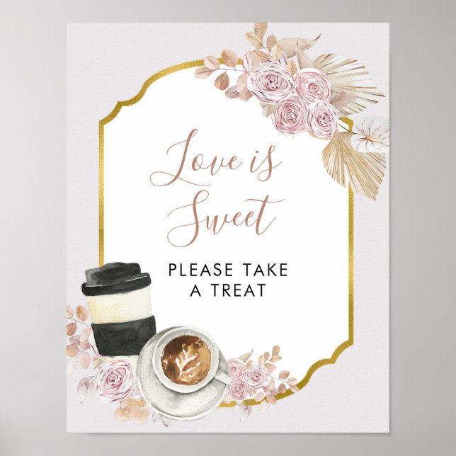 Boho Kärlek bryggs Bröllopsdusch Kärlek är sött P Poster (Framsidan)