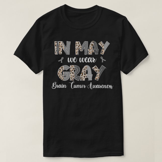 Boho Leopard i maj vi Bära Grått Ribbon Brain Tumo T Shirt (Design framsida)