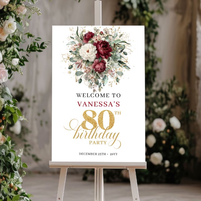 Boho Marsala Blommig Välkomstskylt för 80-årsfiran Poster (Boho Marsala Floral 80th Birthday Welcome Sign)