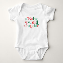 Boho Modern Font Baby It's Cold Outside Jul T Shirt
