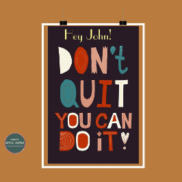 Boho Motivational Poster Avsluta inte att göra det