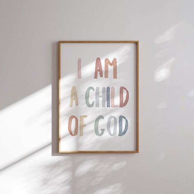 Boho pastel Jag är ett barn till Gud. Poster (Skapare uppladdad)