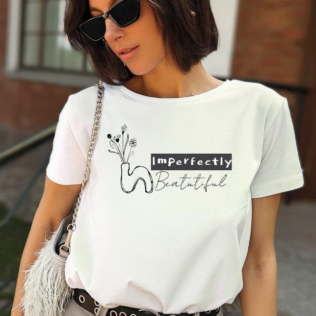 Boho Planter Imperfectly Beautiful Positive  T Shirt (Skapare uppladdad)