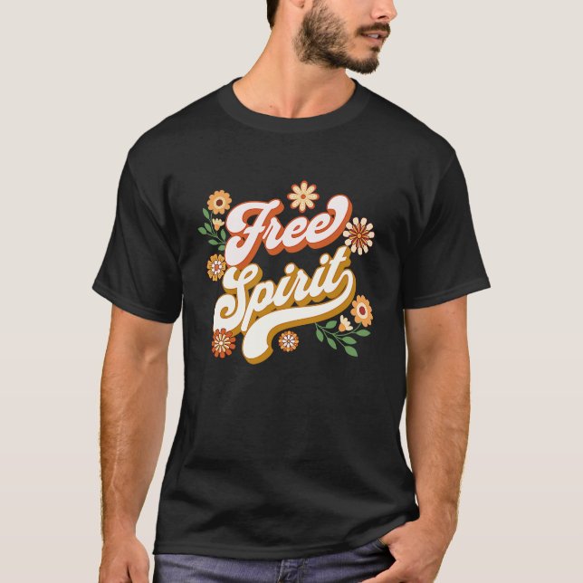 Boho Positive Affirmation Free Spirit Retro 60 s 8 T Shirt (Framsida)