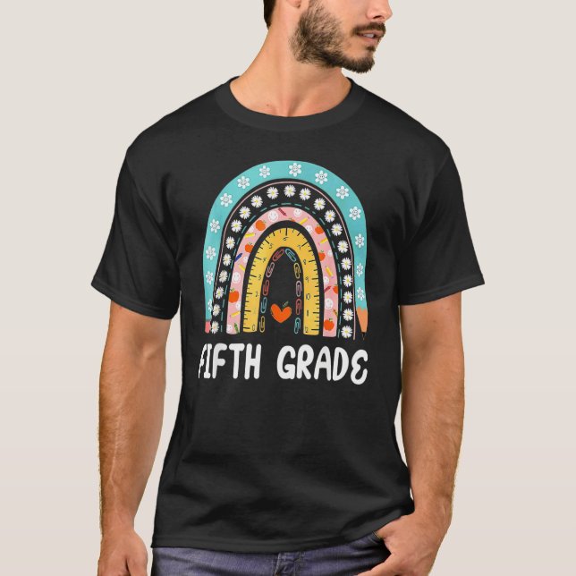 Boho Rainbow Fifth Grade Student Teacher Back To S T Shirt (Framsida)