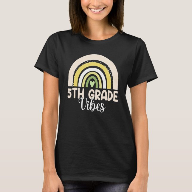 Boho Rainbow Fifth Grade Vibes 5th Teachers Back T T Shirt (Framsida)