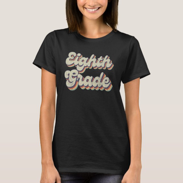 Boho Rainbow  Teaching Eighth Grade Teacher T Shirt (Framsida)