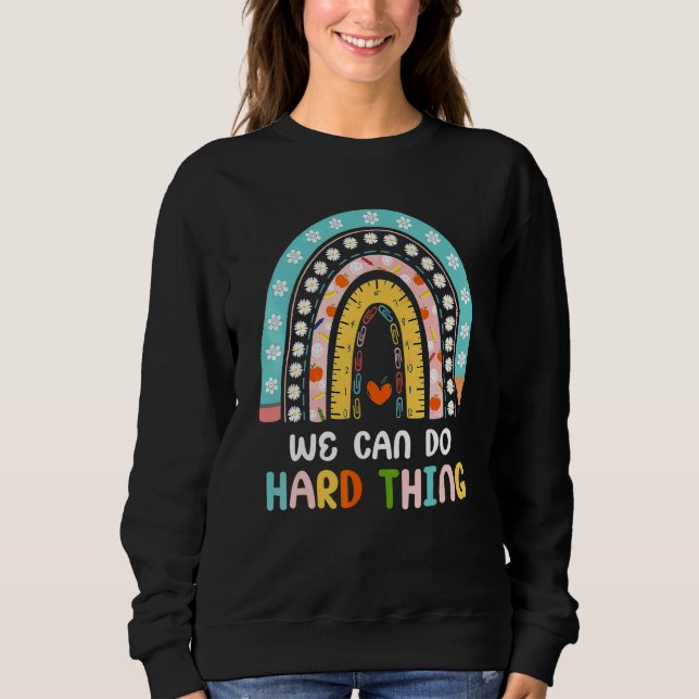 Boho regnbåge Vi kan göra svåra saker Lärare Tillb T Shirt (Framsida)