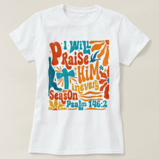 Boho-Religiösan ska jag berömma honom varje säsong T Shirt