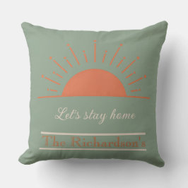 Boho Sage Let's Stay Home Pillow Sunrise Design  Kudde