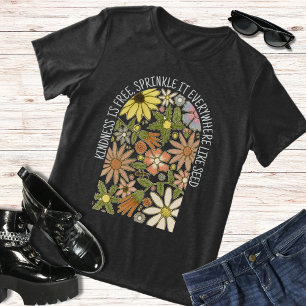 Boho Vild Flowers Kindness är Free Vår Blommigt T Shirt