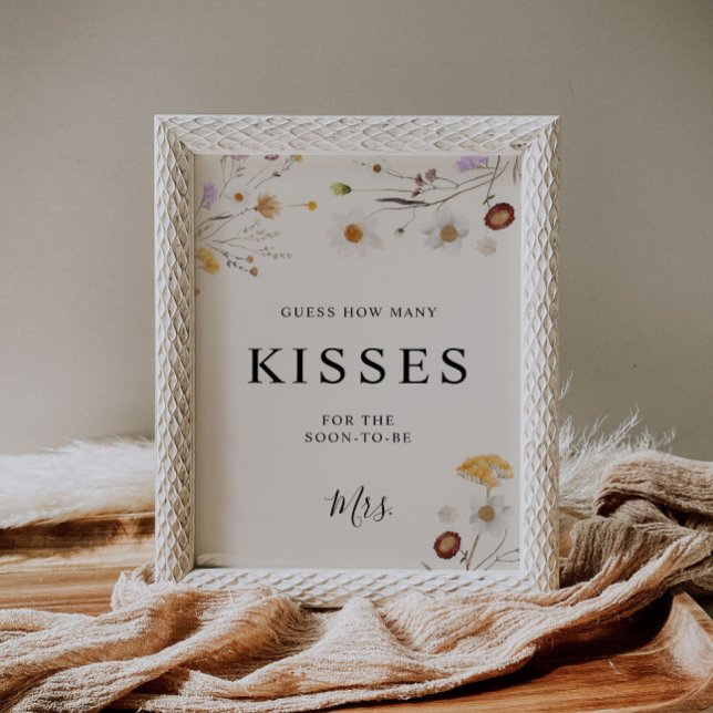Boho Wildfloral Kisses Bröllop Sign Poster (Skapare uppladdad)
